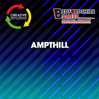 WHITSUN HALF TERM ADVANCED FOOTBALL CAMPS - AMPTHILL